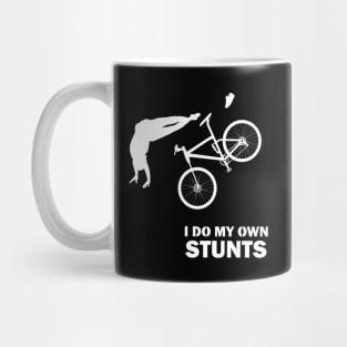 I Do My Own Stunts Mountain Bike Funny Mountain Biker Mug